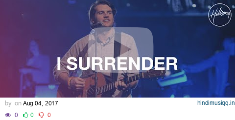 I Surrender - Hillsong Worship pagalworld mp3 song download