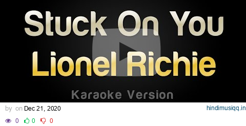 Lionel Richie - Stuck On You (Karaoke Version) pagalworld mp3 song download