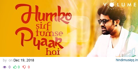 Humko Sirf Tumse Pyaar Hai Cover Song by Rahul Jain | Bollywood Cover Song | Unplugged Cover Songs pagalworld mp3 song download