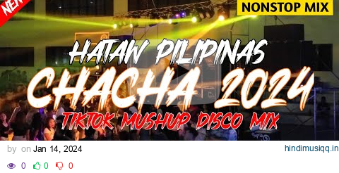 CHACHA DISCO MIX 2024 - SAYAW PILIPINAS - MALUPITANG SAYAWAN - DJ RENIE DISCO MUSHUP HITS pagalworld mp3 song download