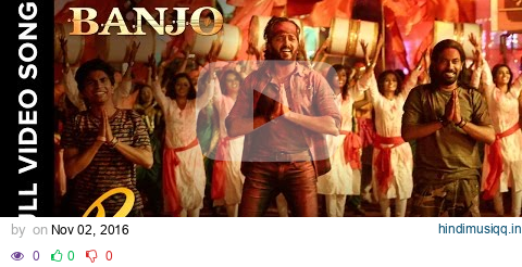 Bappa (Full Video Song) Banjo | Riteish Deshmukh & Nargis Fakhri pagalworld mp3 song download