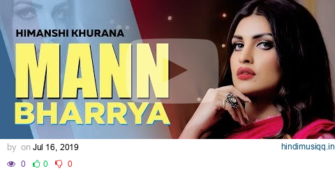 Mann Bharrya (Lyrical) | B Praak | Jaani | Himanshi Khurana | Arvindr Khaira | New Songs 2019 pagalworld mp3 song download