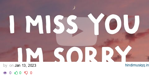 Gracie Abrams - I miss You I'm Sorry (Lyrics) pagalworld mp3 song download