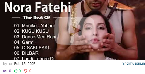 Ultimate Hits of Nora Fatehi || Best of Nora Fatehi Audio Songs ||  #bollywoodlatestsongs #playlist pagalworld mp3 song download