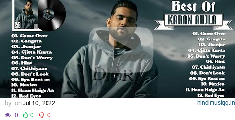 Karan Aujla Superhit Punjabi Songs 2022 | Non-Stop Punjabi | New Punjabi Song | Game Over | Gangsta pagalworld mp3 song download