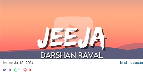 Darshan Raval - Jeeja (Lyrics) pagalworld mp3 song download