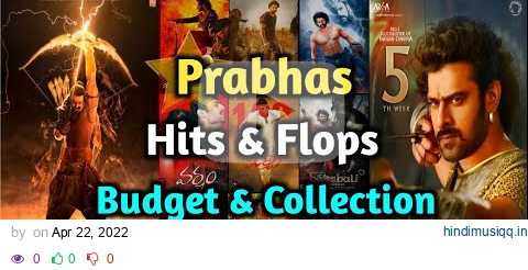 Prabhas all telugu movies budget and collections | Prabhas hits and flops telugu | #salaartrailer pagalworld mp3 song download