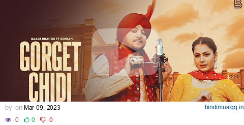 GORGET CHIDI | Baagi Bhangu Feat.Simran | Latest Punjabi Song 2023 pagalworld mp3 song download