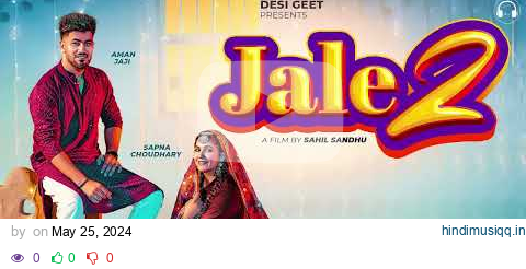 Jale 2 Official Video   Sapna Choudhary,Aman Jaji,Sahil Sandhu   Shiva 5 pagalworld mp3 song download