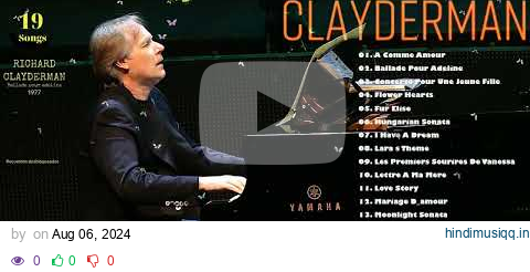 A COME A MOUR - Richard Clayderman || Top 10 Best Piano Relaxing || Greatest Hits Full Album 2024 pagalworld mp3 song download