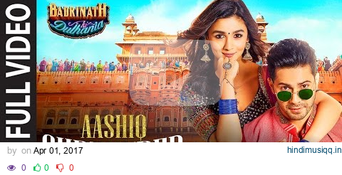 Aashiq Surrender Hua  Full Video Song  | Varun, Alia | Amaal Mallik, Shreya | Badrinath Ki Dulhania pagalworld mp3 song download