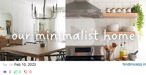 Minimalist home tour | aesthetic, cozy vibes, home makeover pagalworld mp3 song download