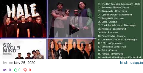 Hale, Cueshe, Rivermaya, 6Cyclemind Nonstop - OPM Tagalog Love Songs Playlist 2020 pagalworld mp3 song download