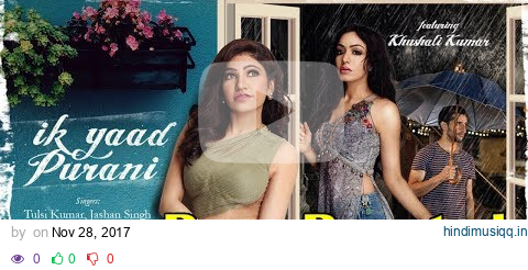 Ik Yaad Purani bass boosted Song Feat. Khushali Kumar | Tulsi Kumar, Jashan Singh | Shaarib Toshi pagalworld mp3 song download