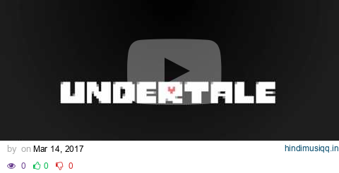 Undertale Full OST/soundtrack pagalworld mp3 song download