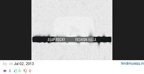 A$AP Rocky - Fashion Killa (Official Audio) pagalworld mp3 song download