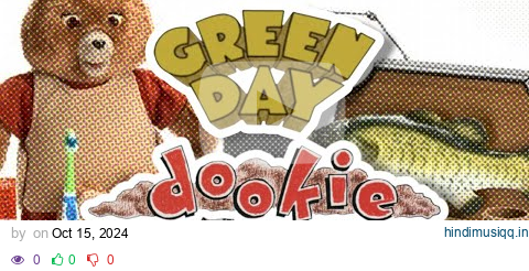 GREEN DAY Dookie Demastered Pretentious Garbage or Cool Art? pagalworld mp3 song download