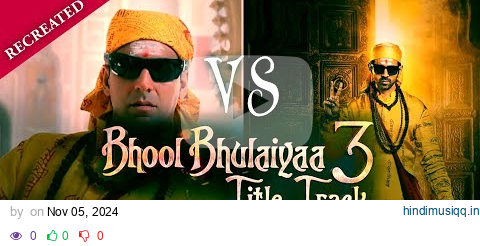 Akshay Kumar Takes On Kartik Aaryan in Bhool Bhulaiyaa 3 Title Track Trending pagalworld mp3 song download