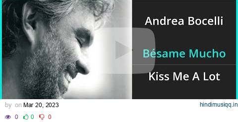 Andrea Bocelli - Bésame Mucho Lyrics English Translation - Spanish and English Dual Lyrics pagalworld mp3 song download