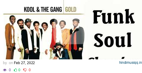 Funk Soul Classics  Kool  The Gang Shalamar Michael Jackson Sugarhill Gang and more 1080p pagalworld mp3 song download