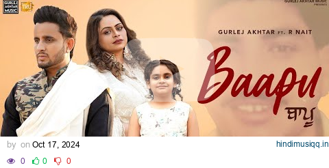 Baapu  Gurlez Akhtar & R Nait New Song | New Punjabi Songs 2024 | Latest Punjabi Songs 2024 pagalworld mp3 song download