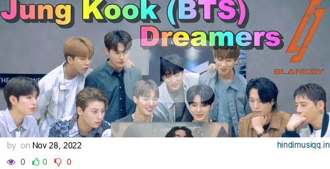 Reactions of KPOP IDOL watching JungKook's FIFA World Cup MV⚽️Dreamers | FIFA World Cup @blank2y524 pagalworld mp3 song download