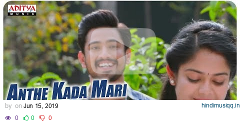 Anthe Kada Mari Full Video Song || Lover Songs || Raj Tarun, Riddhi Kumar || Dil Raju pagalworld mp3 song download