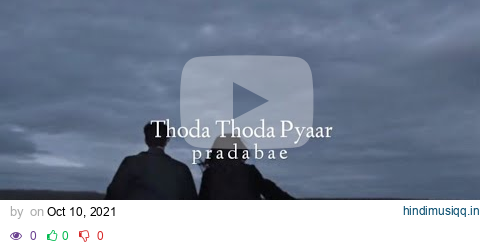 Thoda thoda pyaar (slowed+reverb) pagalworld mp3 song download