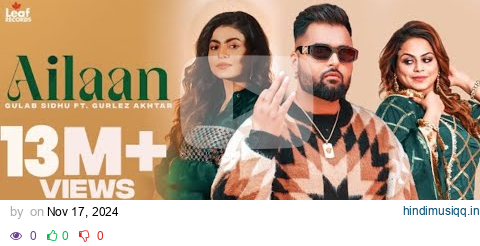 Ailaan - Gulab Sidhu ft Gurlez Akhtar (Official Video) Gur Sidhu l Punjabi Song 2022 l Leaf Records pagalworld mp3 song download