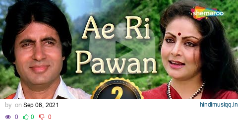 A Ri Pawan Dhunde Kise Tera Mann | RD Burman | Amitabh B | Rakhee | Lata M - HD Video pagalworld mp3 song download