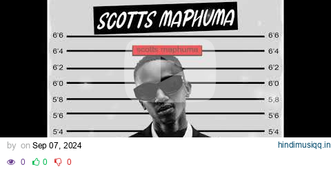 Scotts Maphuma | 2024 Amapiano Hits | DJ Ace ♠️ pagalworld mp3 song download