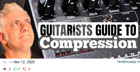 A Guitarists Guide to Compression pagalworld mp3 song download