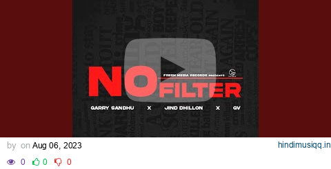 NO FILTER pagalworld mp3 song download