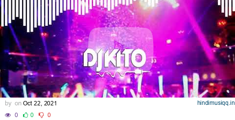 🔴 MIX ELECTRO DEL 2010 OUT 💥  (RIHANNA, ESA MORENA, CLAVADISTA, ...) - DJ KITO 2021 🎵🎉 pagalworld mp3 song download