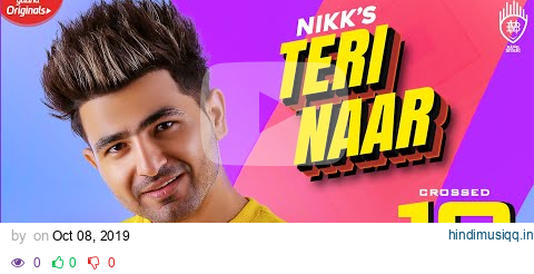 @NikkWorldWide   Teri Naar | Avneet Kaur | Rox A | Official Music Video pagalworld mp3 song download