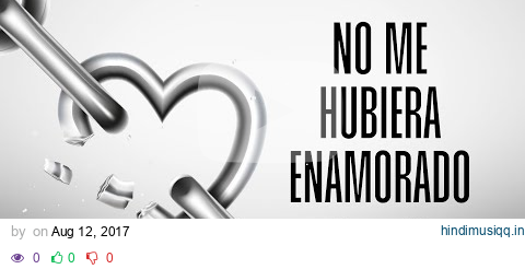 Cornelio Vega y Su Dinastia - No Me Hubiera Enamorado (Video Oficial) - Gerencia 360 2017 pagalworld mp3 song download