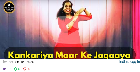 Kankariya Maar Ke Jagaaya | Himalay Ki God Mein | OLD SONG | DANCE BY SALONI KHANDELWAL pagalworld mp3 song download