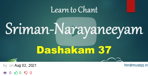 Sriman Narayaneeyam Dashakam 37 Recitation | Sri Shankararama Sharma pagalworld mp3 song download