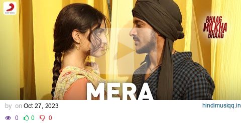 Mera Yaar 4K Full Video - Bhaag Milkha Bhaag|Farhan Akhtar, Sonam Kapoor|Javed Bashir pagalworld mp3 song download