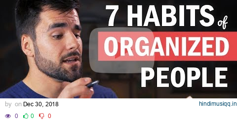 7 Things Organized People Do That You (Probably) Don't Do pagalworld mp3 song download