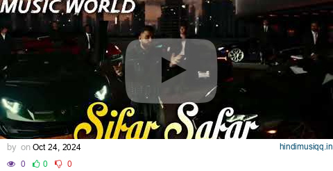 SIFAR SAFAR   KARAN AUJLA | TRENDING PUNJABI SONG 2024 | @KaranAujlaOfficial #karanaujla pagalworld mp3 song download