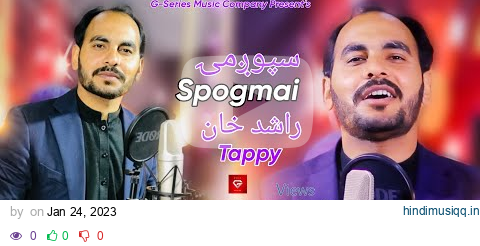 Pashto New Songs 2023 | Spogmai Tappy سپوږمۍ ټپي | Rashid Khan Rashid | Official Music Video pagalworld mp3 song download