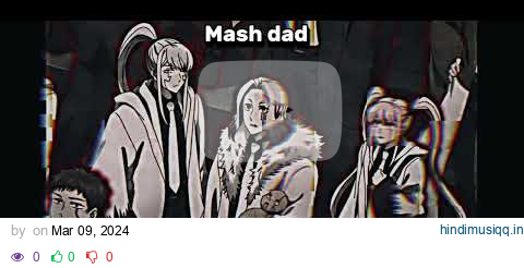 Mash dad found😅#viral #edit #animation #mash#video pagalworld mp3 song download