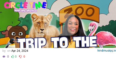 Trip to the Zoo - Letter Z- Learn Zoo Animals - Learn Numbers - Counting 1-5 - Preschool Lesson pagalworld mp3 song download