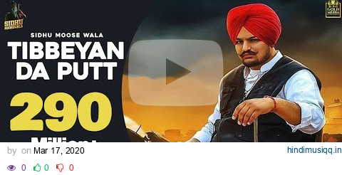 TIBEYAN DA PUTT (Full Video) Sidhu Moose Wala | The Kidd | Gold Media | Latest Punjabi Song 2020 pagalworld mp3 song download