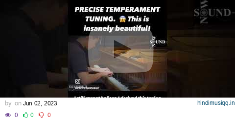 Precise Temperament Tuning Sounds Incredible! pagalworld mp3 song download