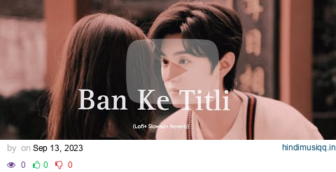 Ban Ke Titli Dil Uda | Titli |Chennai Express [Lofi+Slowed+Reverb] by @latenightlofis 🖤 pagalworld mp3 song download