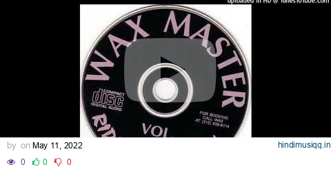 Waxmaster Featuring Newsense Of Psychodrama - Work It (House Mix) (1996 Chicago,Illinois) pagalworld mp3 song download