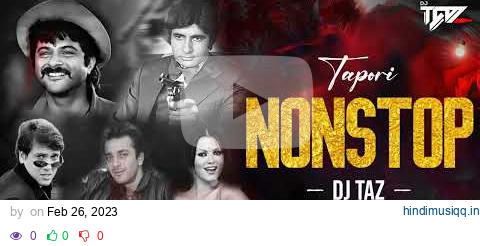 NONSTOP TAPORI MIX 2023 VOL. 2 @DjTAZINDIA  | NONSTOP TAPORI DJ SONG | DANCE PARTY , MASHUP pagalworld mp3 song download