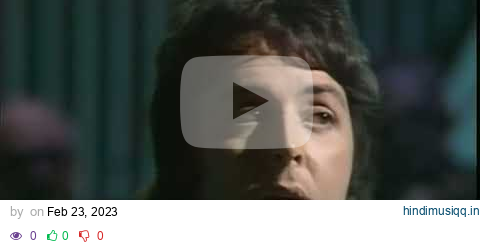 Paul McCartney & Wings – Little Woman Love/C Moon – My Love (James Paul McCartney TV Special) pagalworld mp3 song download